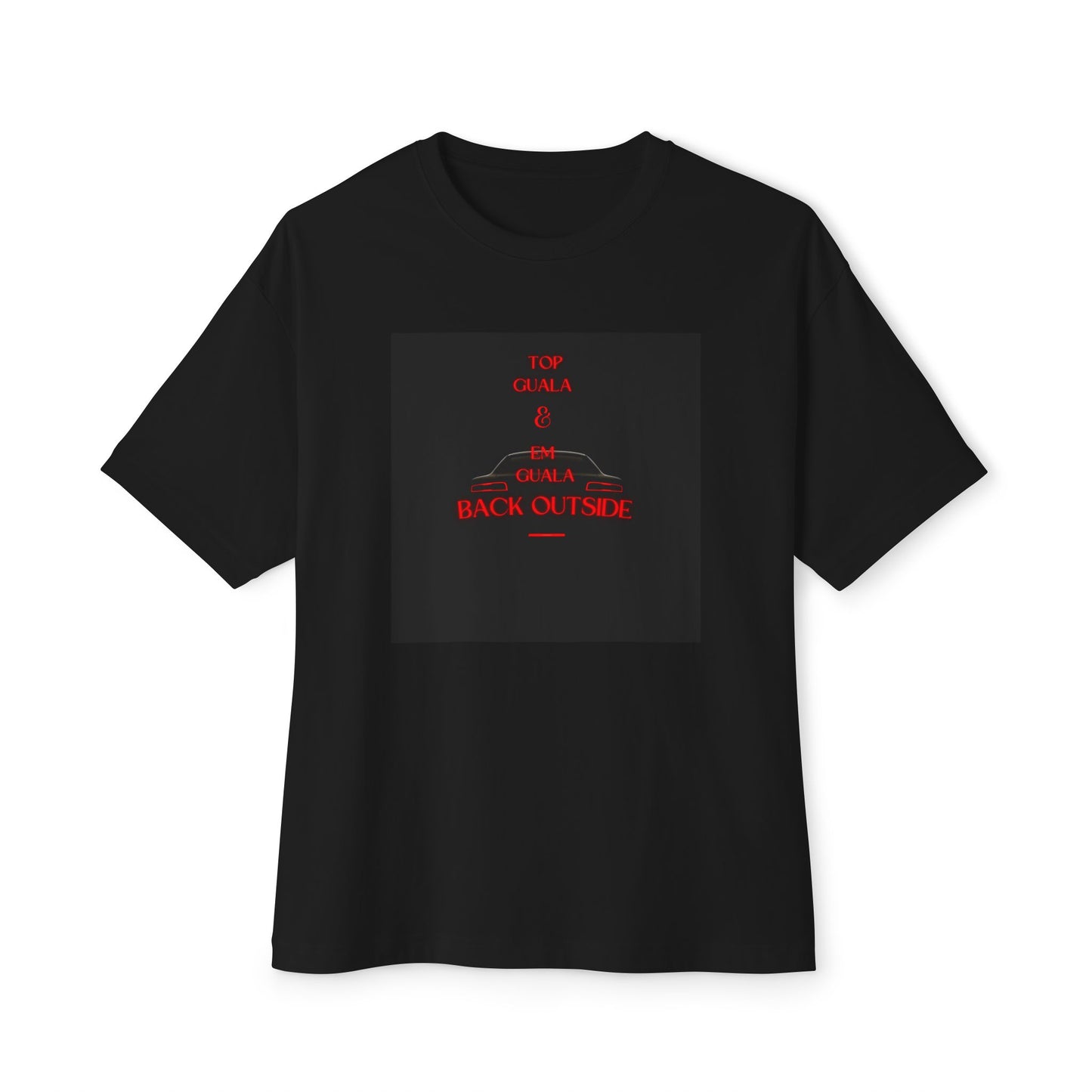 Oversized "TOP GUALA & EM GUALA BACK OUTSIDE" Boxy Tee